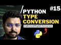 15. Type conversion in Python | Type casting in Python | Python for Beginners in Hindi (Full Course)
