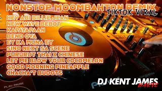 NEW NONSTOP MOOMBAHTON REMIX | TIKTOK TRENDING | TIKTOK VIRAL | DJ KENT JAMES REMIX