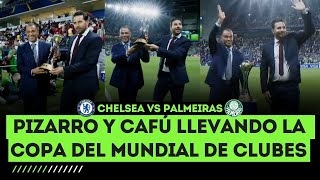 ¡DOS LEYENDAS DEL MUNDO! PIZARRO y CAFÚ con la Copa del Mundial de clubes | Chelsea vs Palmeiras