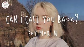 SHY Martin - can I call you back? (Lyric Video)