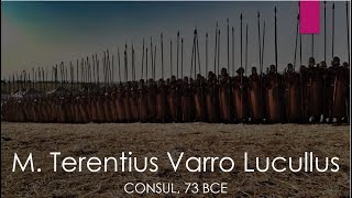 Marcus Terentius Varro Lucullus, Consul 73 BCE