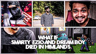 What If Smarty, Ezio And Dream Boy Died In Himlands #shorts #yessmartypie #ezio18rip #dreamboy