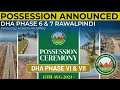 DHA Islamabad has announced possession after 20 years in DHA Phase 6 & 7 | Property Gupshup