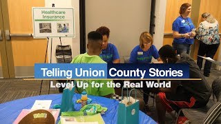 Telling Union County Stories - Level Up for the Real World