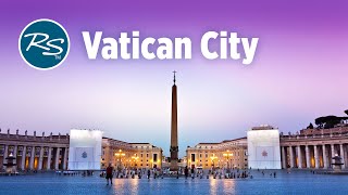 Vatican City: Tiny Nation, Massive Art - Rick Steves’ Europe Travel Guide - Travel Bite