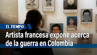 Desaparición en Colombia: Catherine Poncin hace una exposición al respecto | El Tiempo