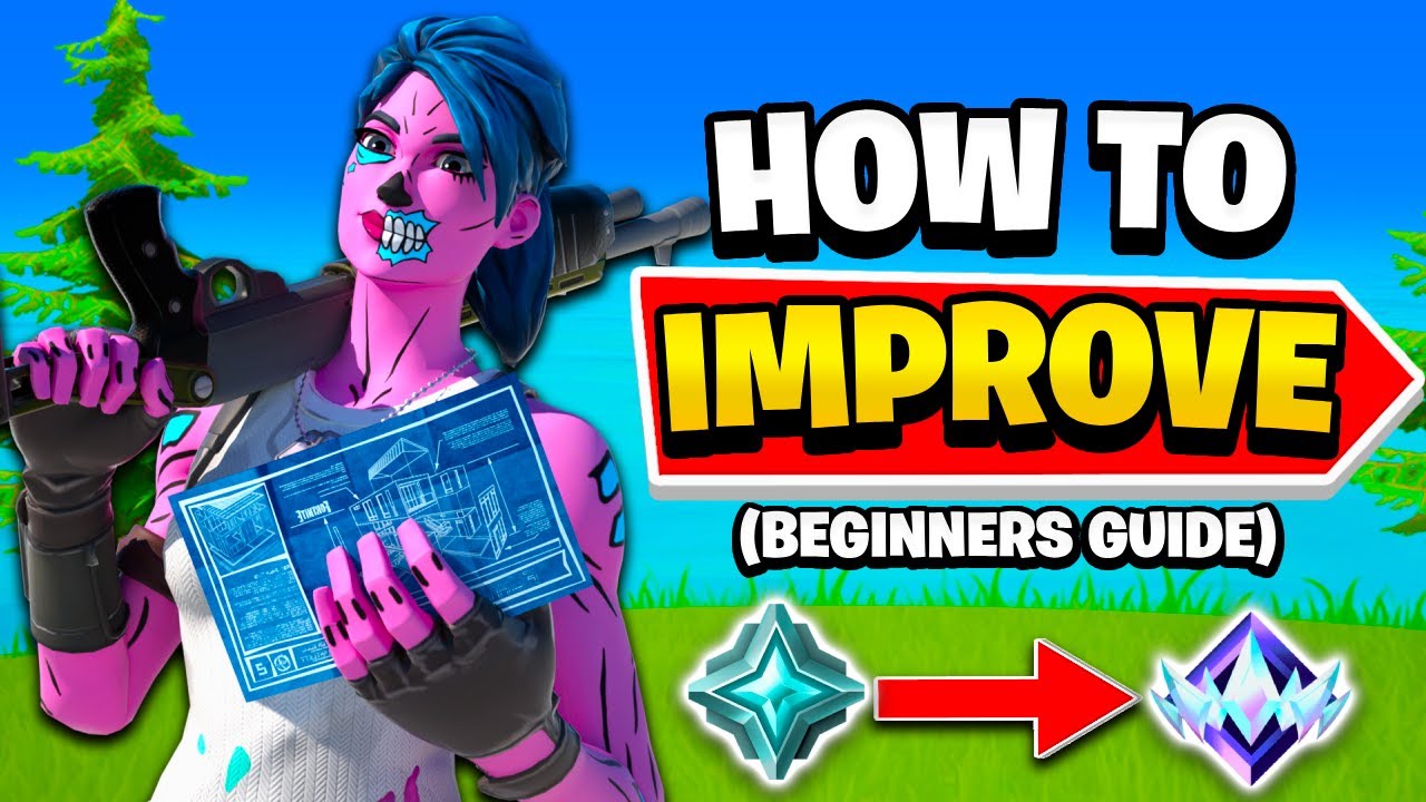 How To Improve FAST In Fortnite! (Beginner's Guide) - Fortnite Tips ...