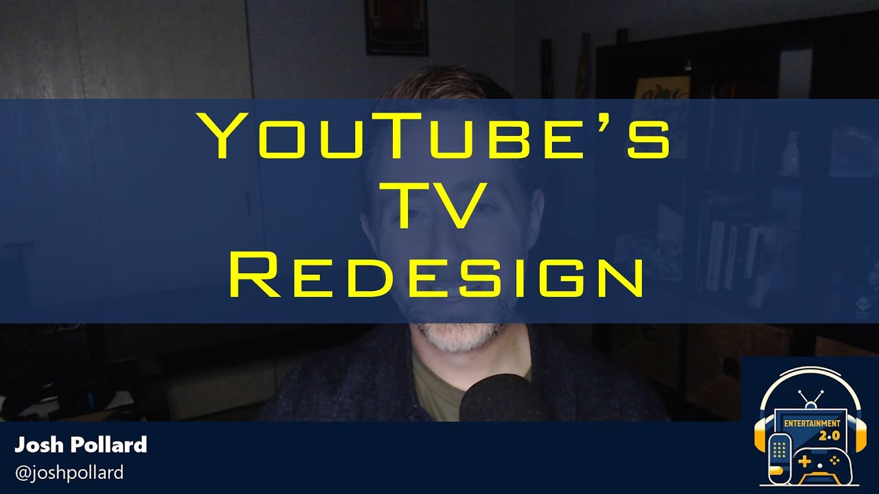 Entertainment 2 0 643 Youtube S Tv Redesign Youtube