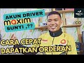 Cara untuk Mendapatkan Banyak orderan di akun MAXIM driver