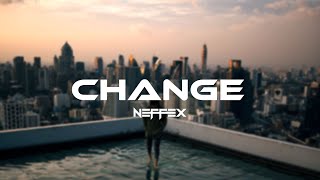 NEFFEX - Change [Copyright Free] No.219 (lyrics)