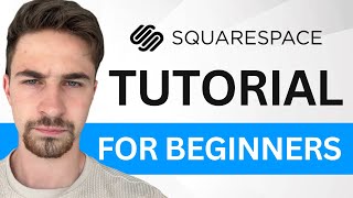 Complete Squarespace Tutorial For Beginners 2024