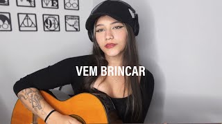 Vem Brincar (autoral)