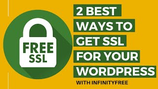 Free SSL Certificate for InfinityFree. (2 Best & Easy Ways)