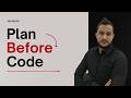 How I Plan a Software Project Before Writing Any Code