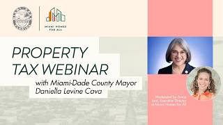 Property Tax Educational Webinar with Miami-Dade County Mayor Daniella Levine Cava