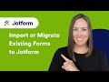 Import or Migrate Forms to Jotform