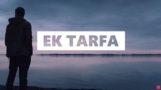 Ek Tarfa Lyrics [English Translation] | Darshan Raval