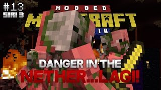 Modded Minecraft Malaysia S3 - E13 - Danger in the Nether...Lagi!