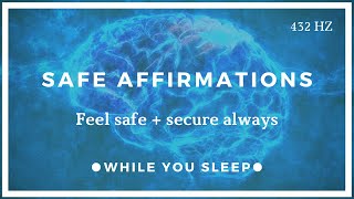 Reprogram Your Mind - Safe Affirmations (While You Sleep)