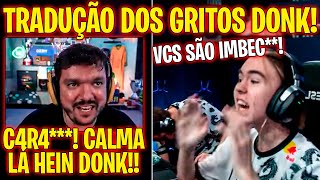 GAULES REAGINDO A TRADUÇÃO DOS GRITOS DO DONK!!! 🔥🔥🔥KKKKKKKKKKKKKKKKK