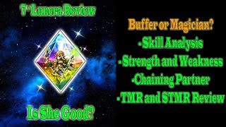 FFBE Global 7 Stars Lunera Review: Buffer or Mage?? (#590)