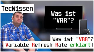 Was ist VRR? Variable Refresh Rate erklärt! | Xbox Series X | S | TecWissen | deutsch