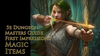 D\u0026D 5e Magic-Item Over View| Dungeons and Dragons 5th Edition Dungeons Masters Guide