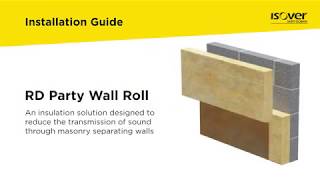 Isover - RD Party Wall Roll installation guide