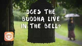 Does the Buddha live in the bell? | Thich Nhat Hanh answers questions
