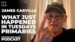 James Carville: What Just Happened In Tuesday's Primaries