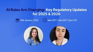 AI Rules Are Changing: Key Regulatory Updates for 2025 & 2026 | Compliance & Risks