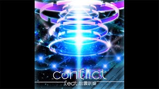 conflict feat.出雲咲姫 - Cranky