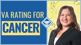 VA Claims for Cancer- How does the VA rate cancer?