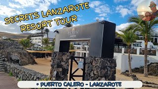 Secrets Lanzarote Resort Tour/Walk Through