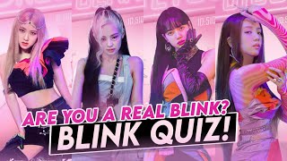 Are you a REAL BLINK? | BLACKPINK QUIZ for BLINKS | K-POP GAME