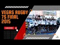 2015 Las Vegas Rugby 7s Final: Fiji vs New Zealand - Epic Clash for the Championship!