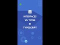 TypeScript tips you should know about - TS Interfaces vs Types