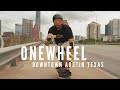 A Quick Rip Through The City w/ Onewheel XR | LFCO #3