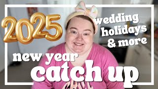 CATCH UP GRWM | hello 2025 - wedding update, holidays and more!