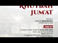 Ustad Muhtarom || Khutbah Jumat || Masjid Ulul Albab BSD || Jumat 01 November 2024