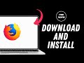 How to Download and Install Mozilla Firefox on PC