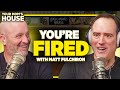 You're Fired! w/ Matt Fulchiron | Your Mom's House Ep. 696