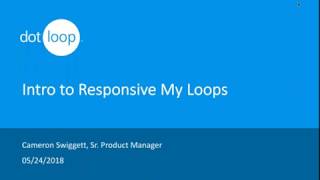 dotloop's Responsive Tech: My Loops
