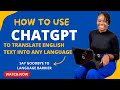 How To Use ChatGPT for Translation Made Easy: Master Any Language. #chatgptfortranslation