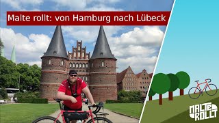 Malte rollt: von Hamburg nach Lübeck