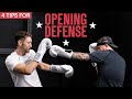 4 Tips to Opening Defense Against an Opponent