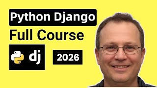 Python Django 6.0 Full Course - Beginner to Pro (2026)