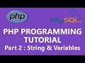 PHP Programming Tutorial Part 2 - String and Variables