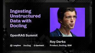 Ingesting Unstructured Data with Docling | OpenRAG Summit