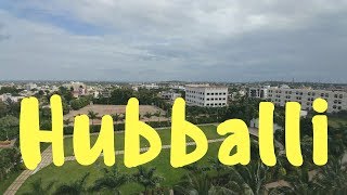 Hubballi/Hubli.